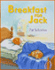 Breakfast For Jack